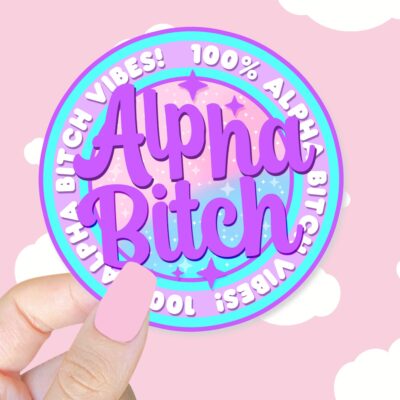 Alpha Bitch Purple Sticker