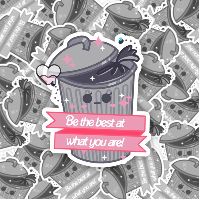 Be The Best Trash Sticker