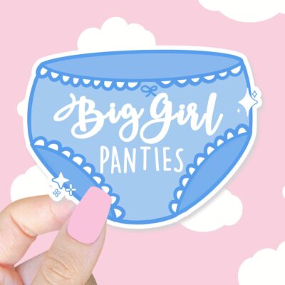 Big Girl Panties Blue Sticker