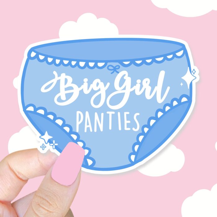 Big Girl Panties Blue Sticker