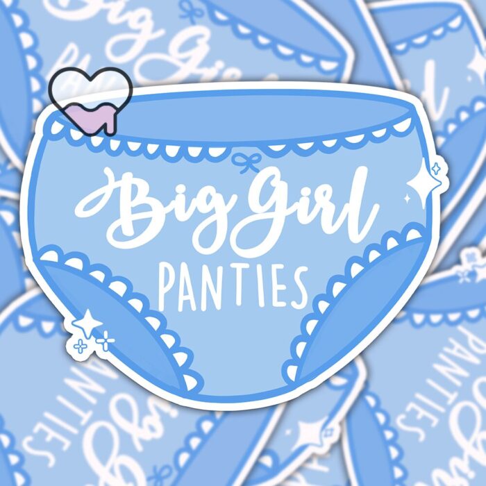 Big Girl Panties Blue Sticker