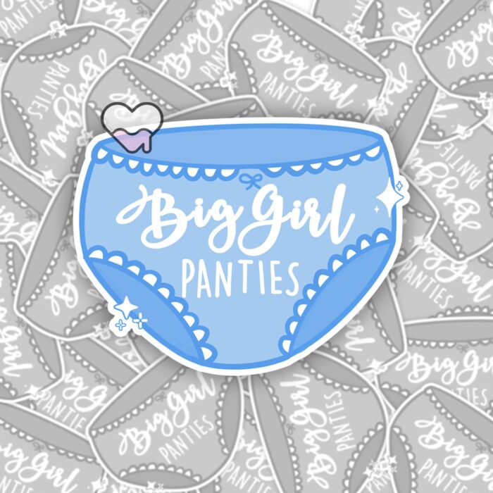 Big Girl Panties Blue Sticker