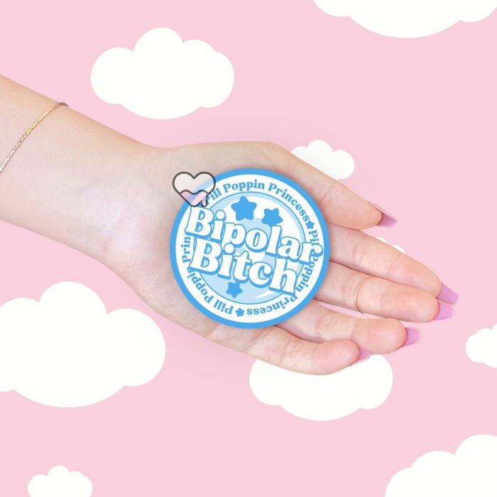 Bipolar Bitch Blue Sticker