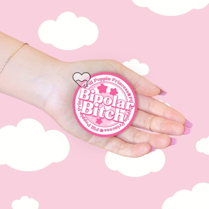 Bipolar Bitch Pink Sticker