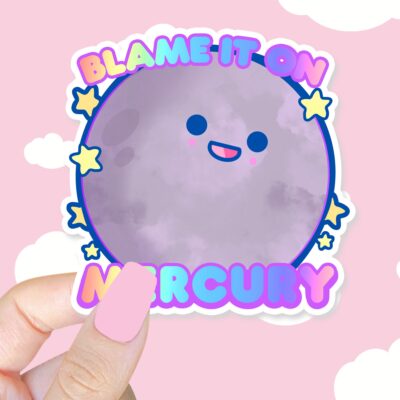 Blame It On Mercury Sticker
