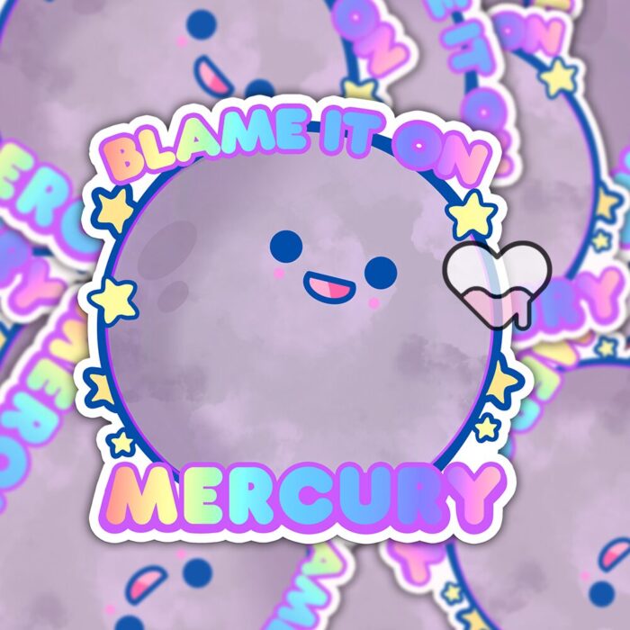 Blame It On Mercury Sticker