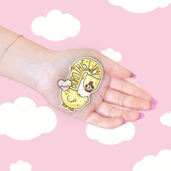 Born This Way Chicken Sticker