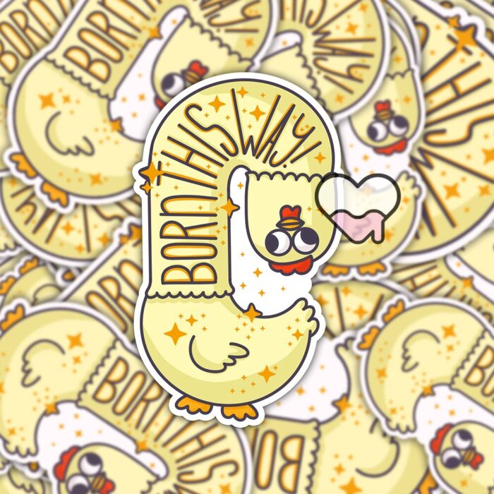 Born This Way Chicken Sticker