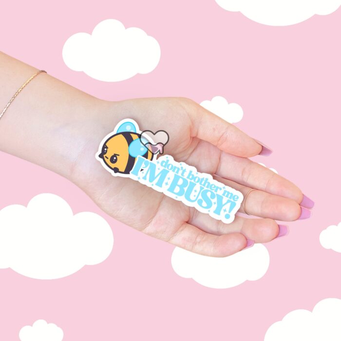 Bumbly Bees Dont Bother Me Im Busy Sticker