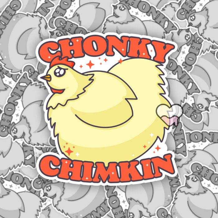 Chonky Chimkin Sticker