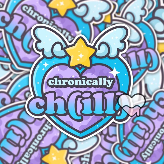 Chronically Chill Sticker