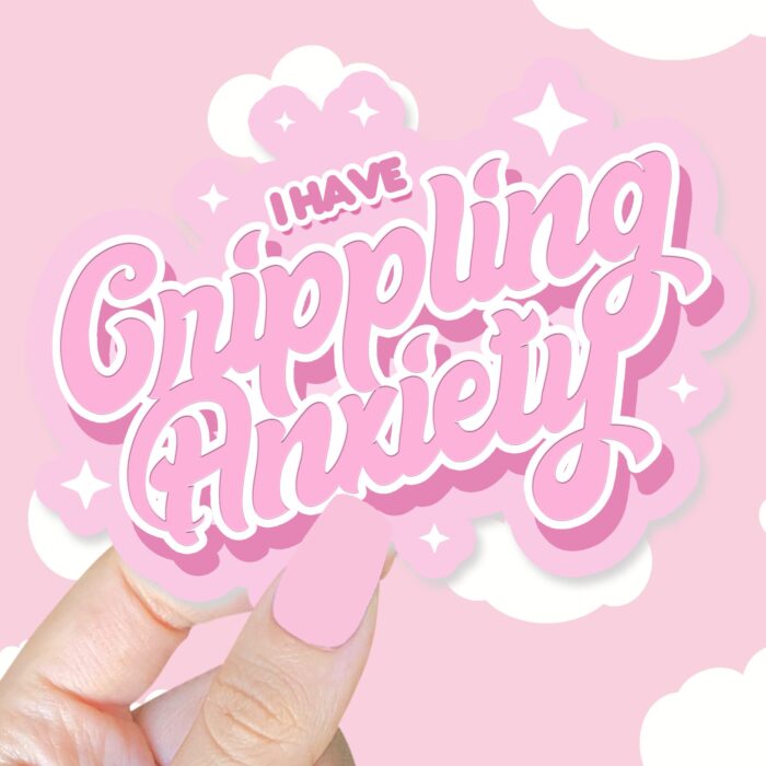 Crippling Anxiety Pink Sticker