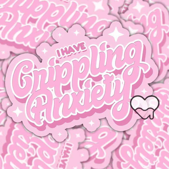 Crippling Anxiety Pink Sticker