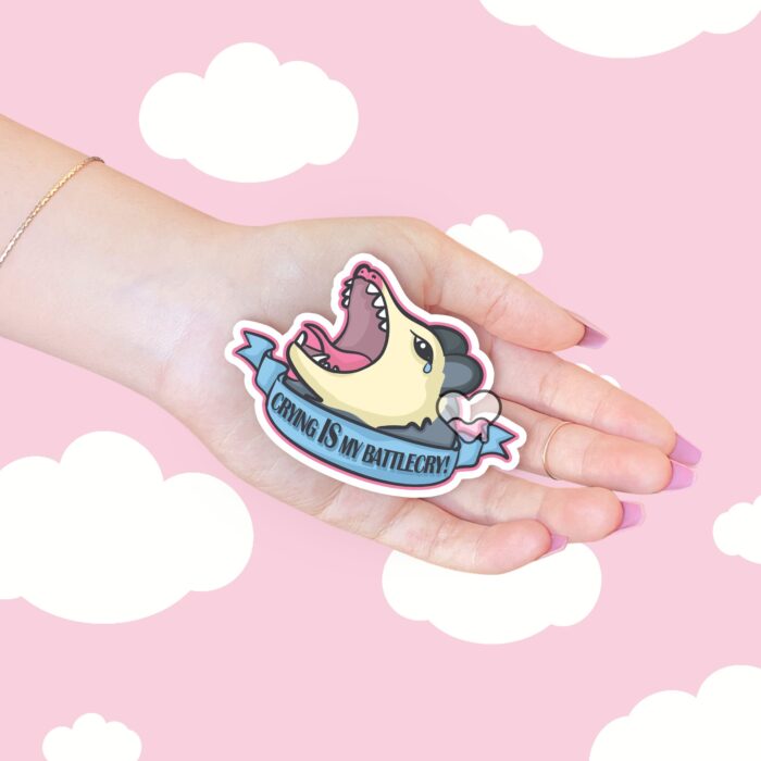Crying Is My Battle Cry Sticker