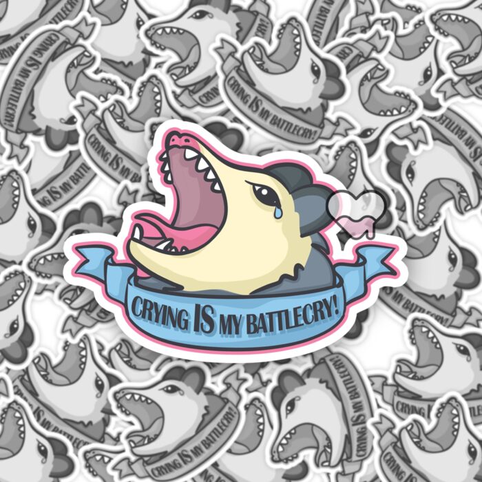Crying Is My Battle Cry Sticker