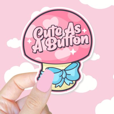 Cute As A Button Sticker