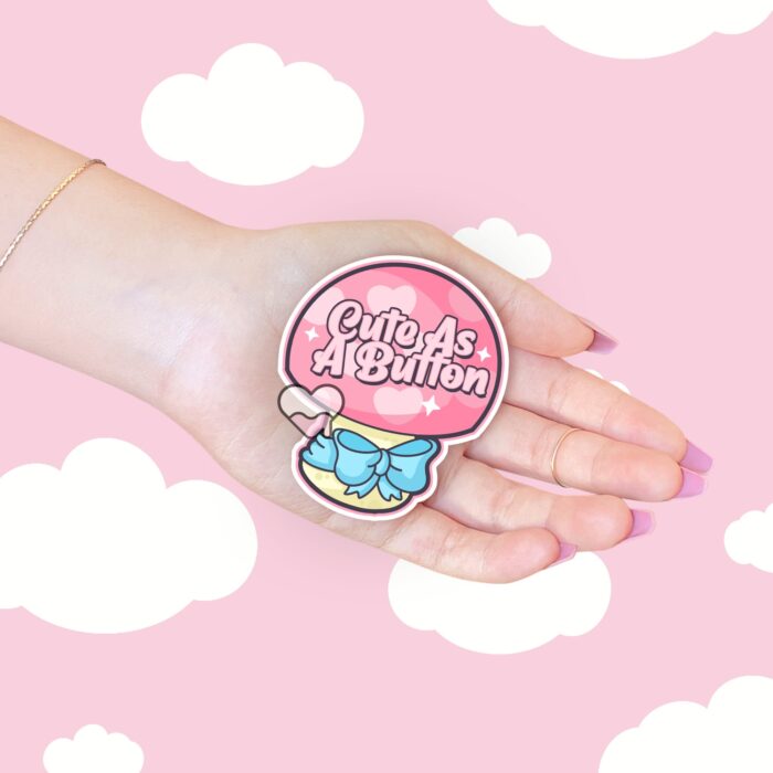 Cute As A Button Sticker