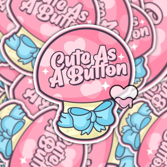 Cute As A Button Sticker