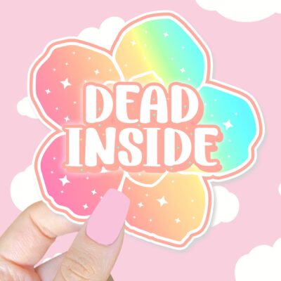 Dead Inside Flower Sticker