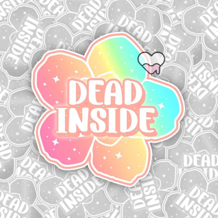 Dead Inside Flower Sticker