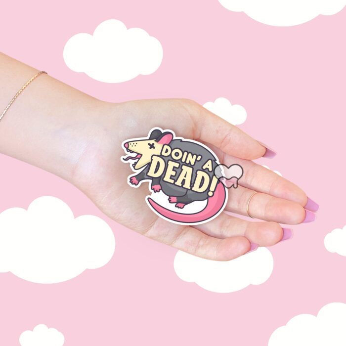 Doin A Dead Possum Sticker