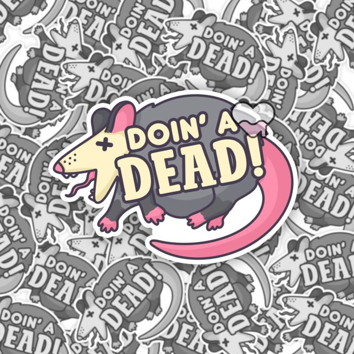 Doin A Dead Possum Sticker