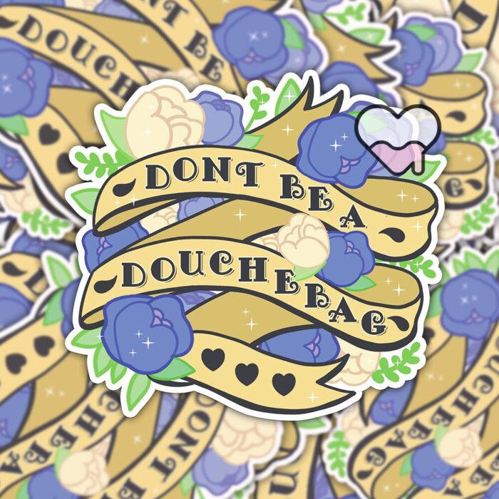 Dont Be A Douchebag Sticker