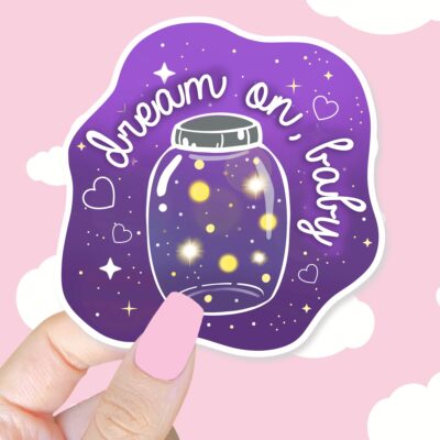Dream On Baby Sticker