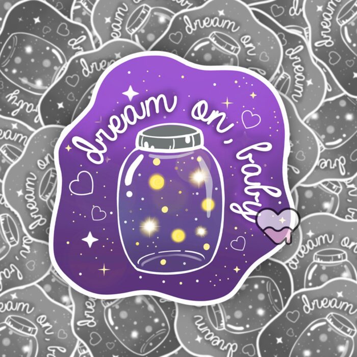 Dream On Baby Sticker