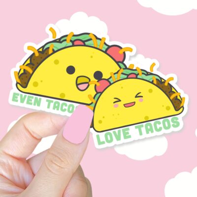 Even Tacos Love Tacos Sticker