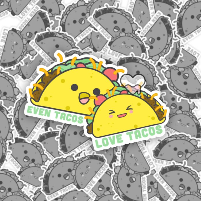 Even Tacos Love Tacos Sticker