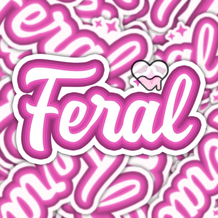 Feral Pink Sticker