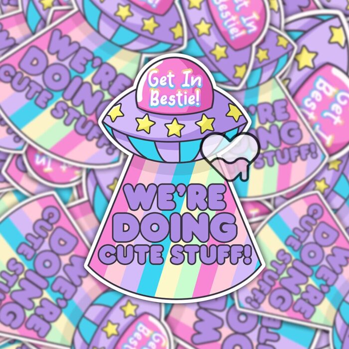 Get In Bestie UFO Sticker