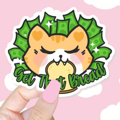Get That Bread Sticker