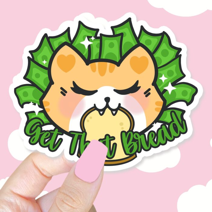 Get That Bread Sticker