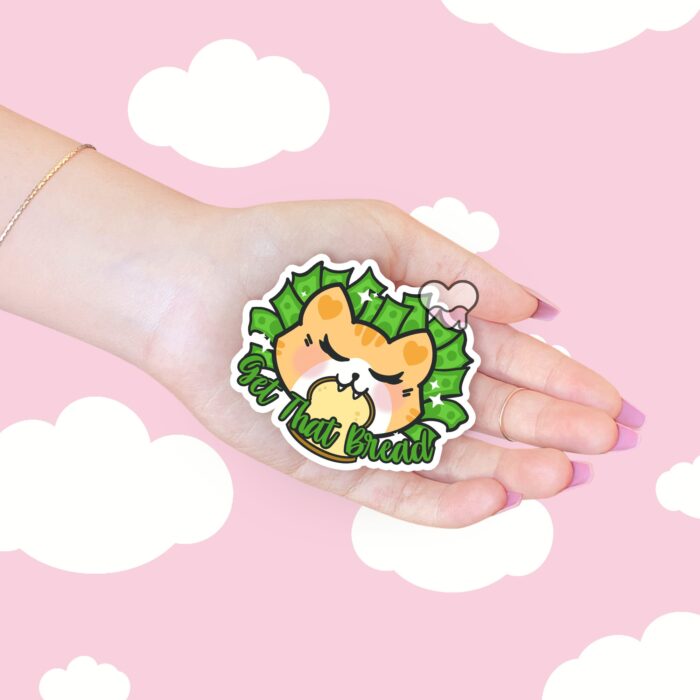 Get That Bread Sticker