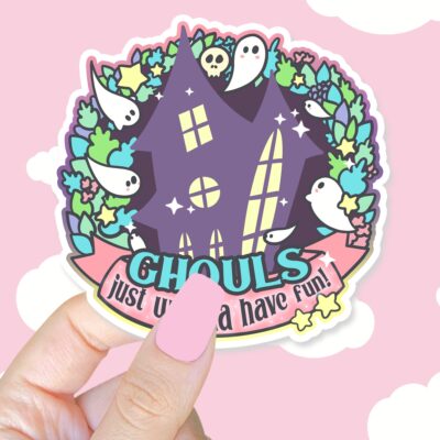 Ghouls Just Wanna Have Fun Sticker