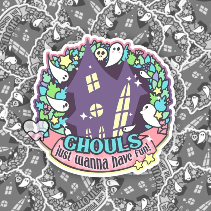 Ghouls Just Wanna Have Fun Sticker