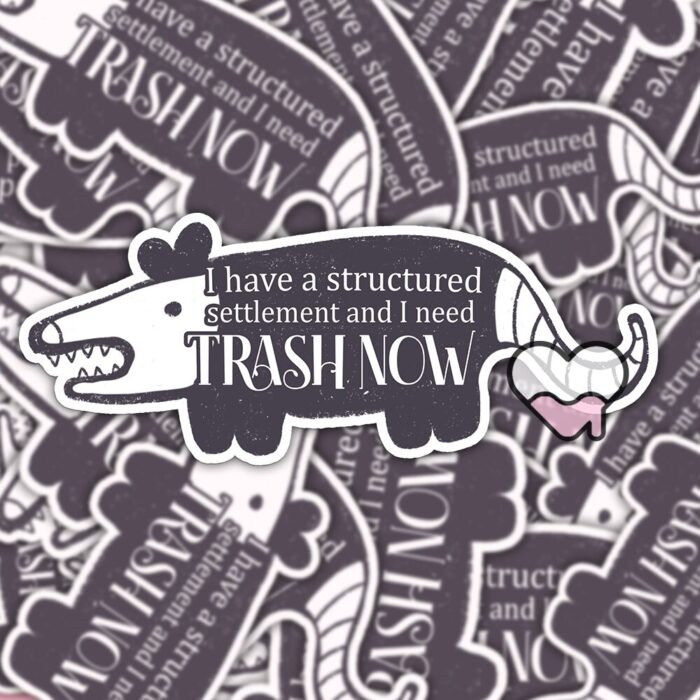I Need Trash Now Possum Sticker