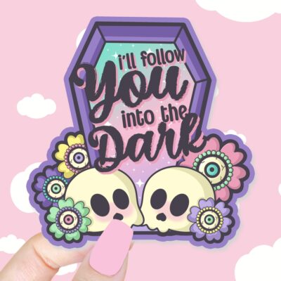 Ill Follow You Into The Dark Sticker