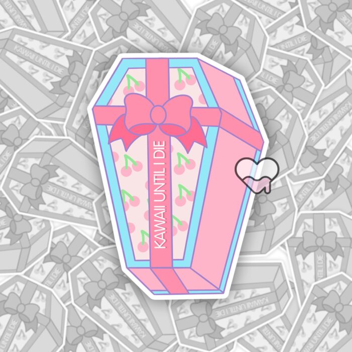 Kawaii Until I Die Sticker