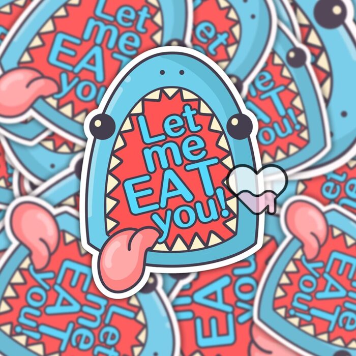 Let Me Eat You Shark Sticker