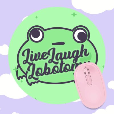 Live Laugh Lobotomy Mousepad