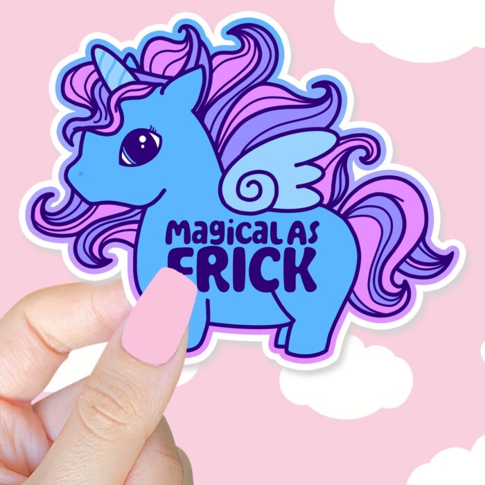 Magical As Frick Unicorn Blue Sticker