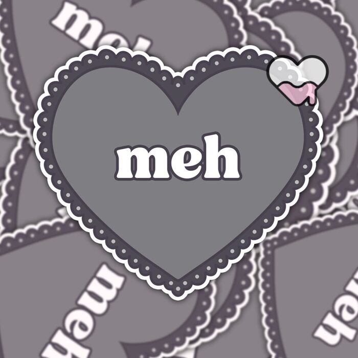 Meh Heart Sticker