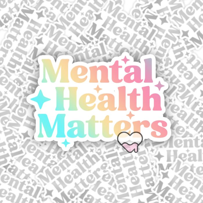 Mental Health Matters Rainbow Sticker