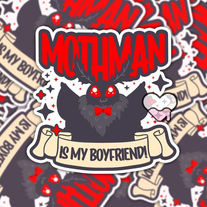 Mothman Is My Boyfriend Sticker