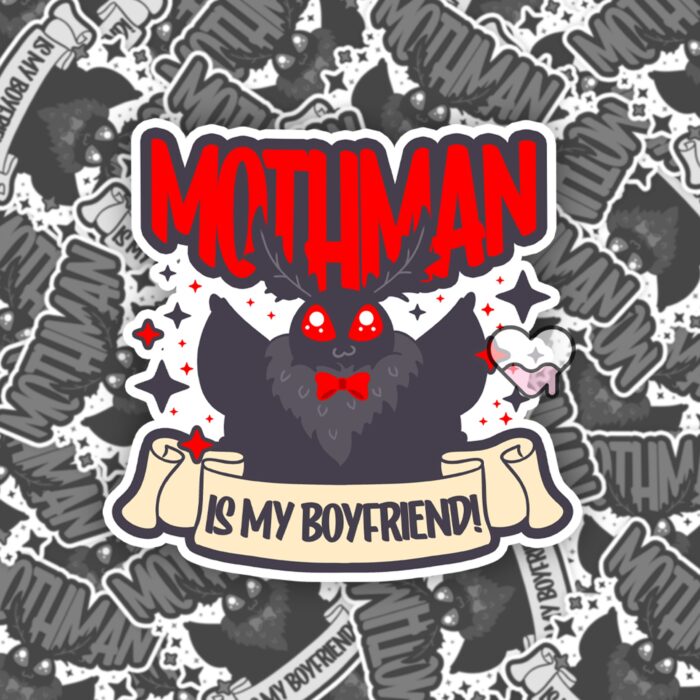 Mothman Is My Boyfriend Sticker