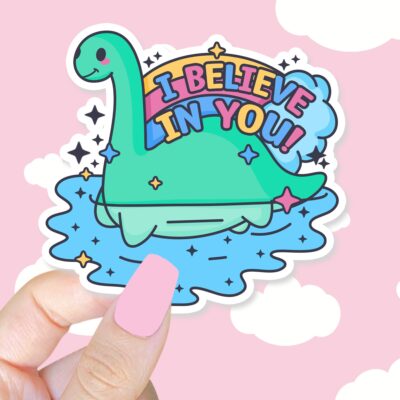 Nessie I Believe In You Sticker
