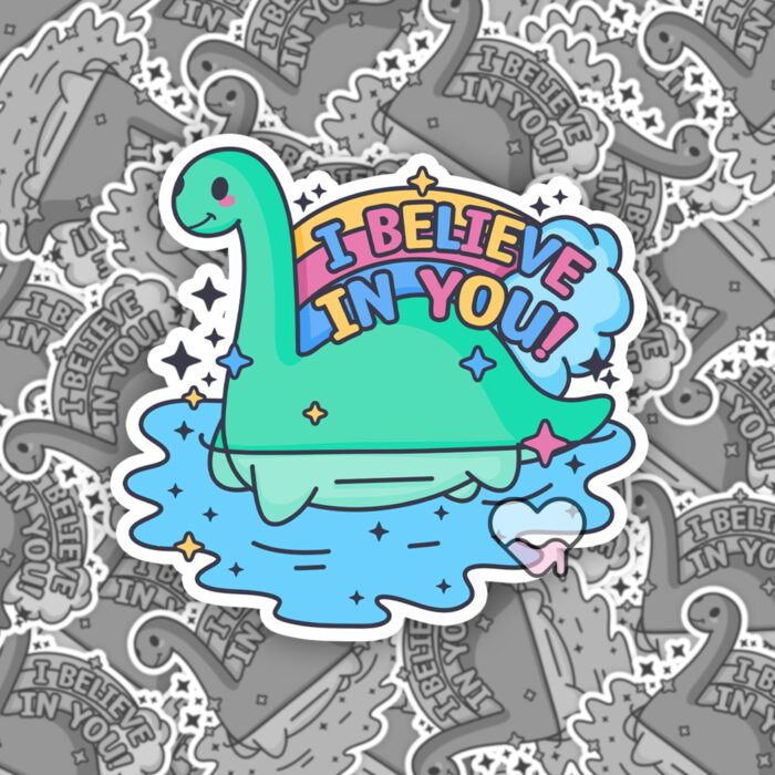 Nessie I Believe In You Sticker